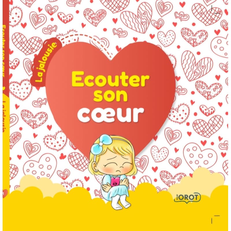 Ecouter son coeur – La jalousie