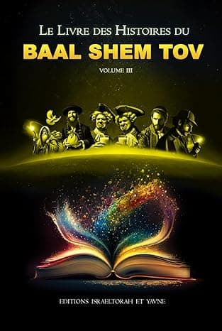 Le livre des histoires du Baal Chem Tov – Tome 3