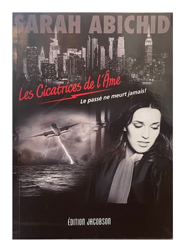 Les Cicatrices De L’âme – Le Passé Ne Meurt Jamais !