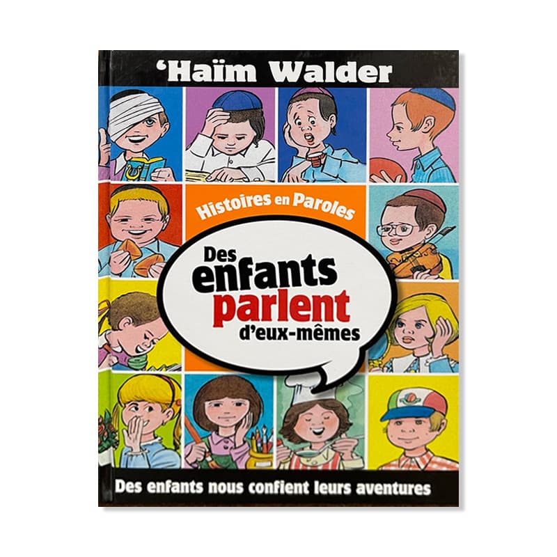 Des enfants parlent d’eux-mêmes – Tome 1