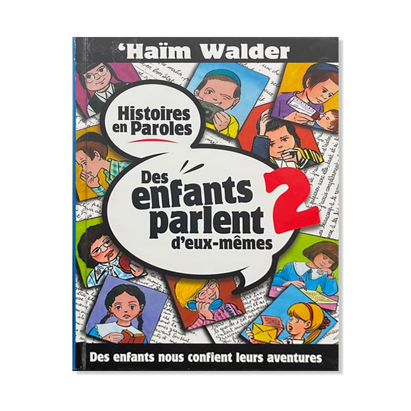 Des enfants parlent d’eux-mêmes – Tome 2