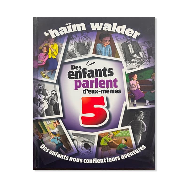 Des enfants parlent deux-mêmes – Tome 5