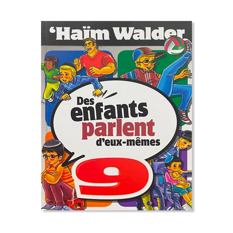 Des enfants parlent deux-mêmes – Tome 9