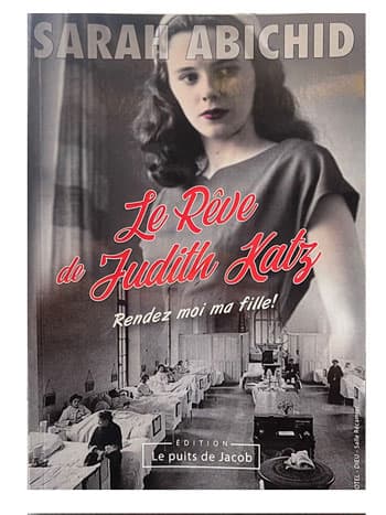 Le Rêve De Judith Katz – Rendez-Moi Ma Fille !