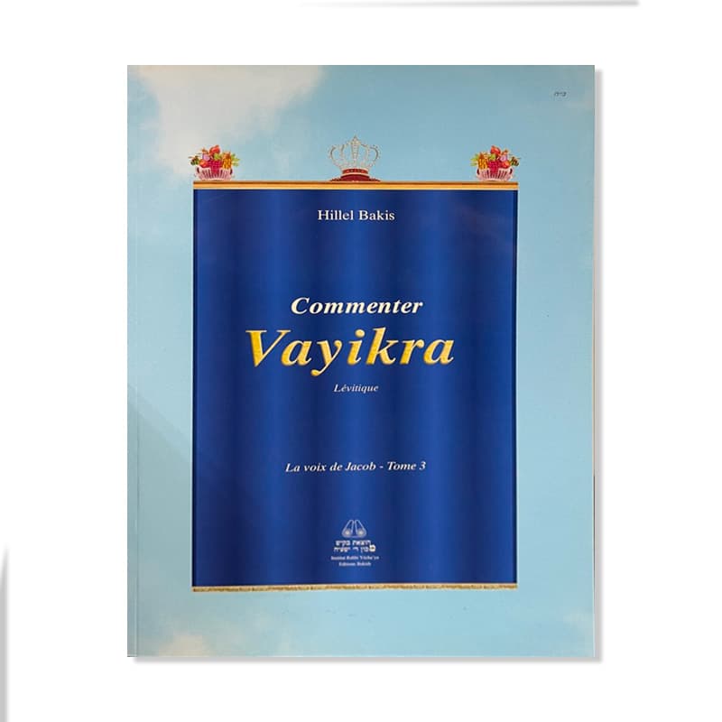 La voix de Jacob – Vayikra