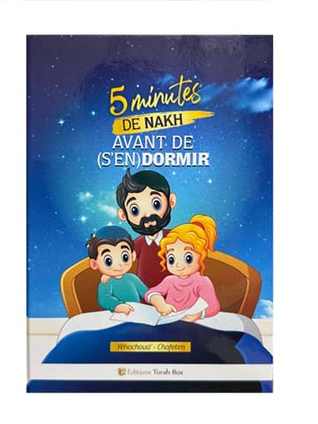 5 minutes de Nakh avant de (s’en)dormir