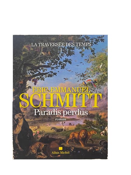 La Traversée des temps – tome 1 – Paradis perdus