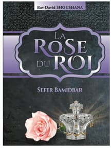 La rose du Roi Sefer Bamidbar