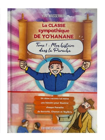 La classe sympatique de Yo’hanane – tome 1