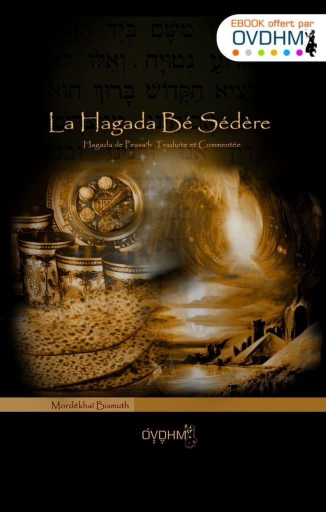 La Hagada Bé Sédère – traduit et commenté