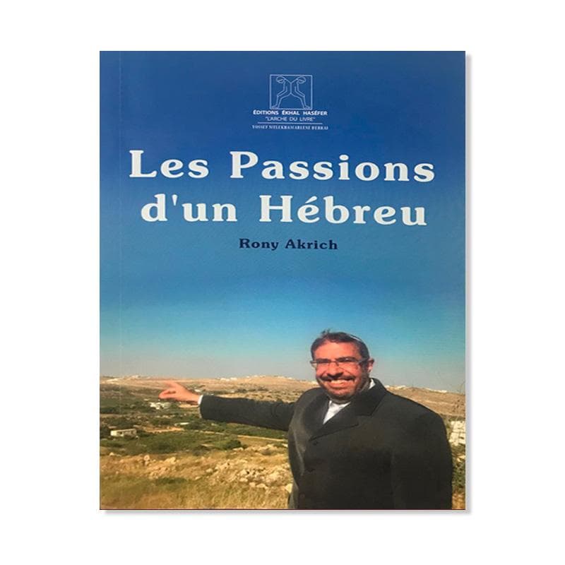 Les passions d’un Hébreu
