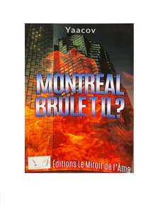 Montreal brule T il?