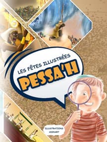 Les fêtes illustrées – Pessa’h