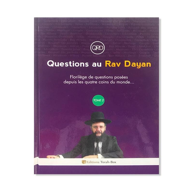 Questions au Rav Dayan
