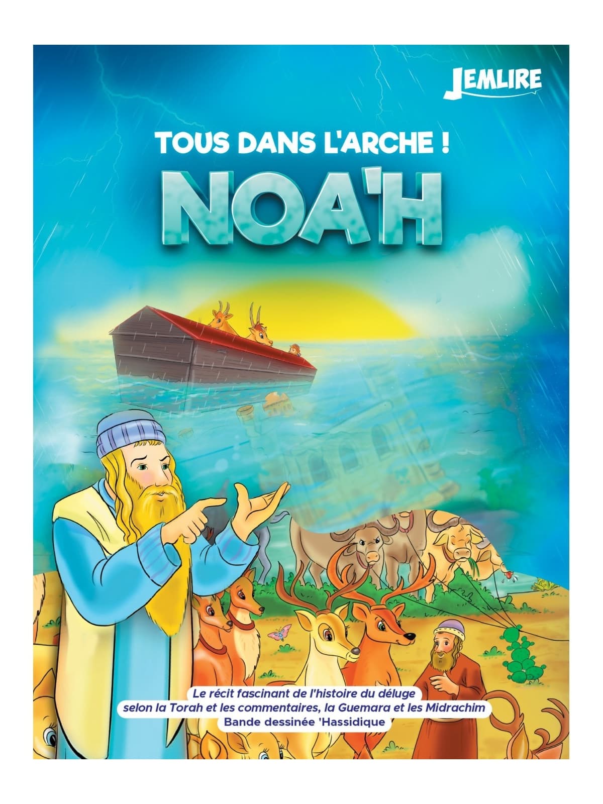 Tous dans l’arche ! Noa’h