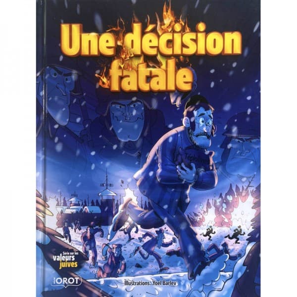 Une décision fatale
