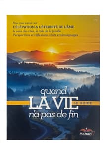 Quand la vie n’a pas de fin