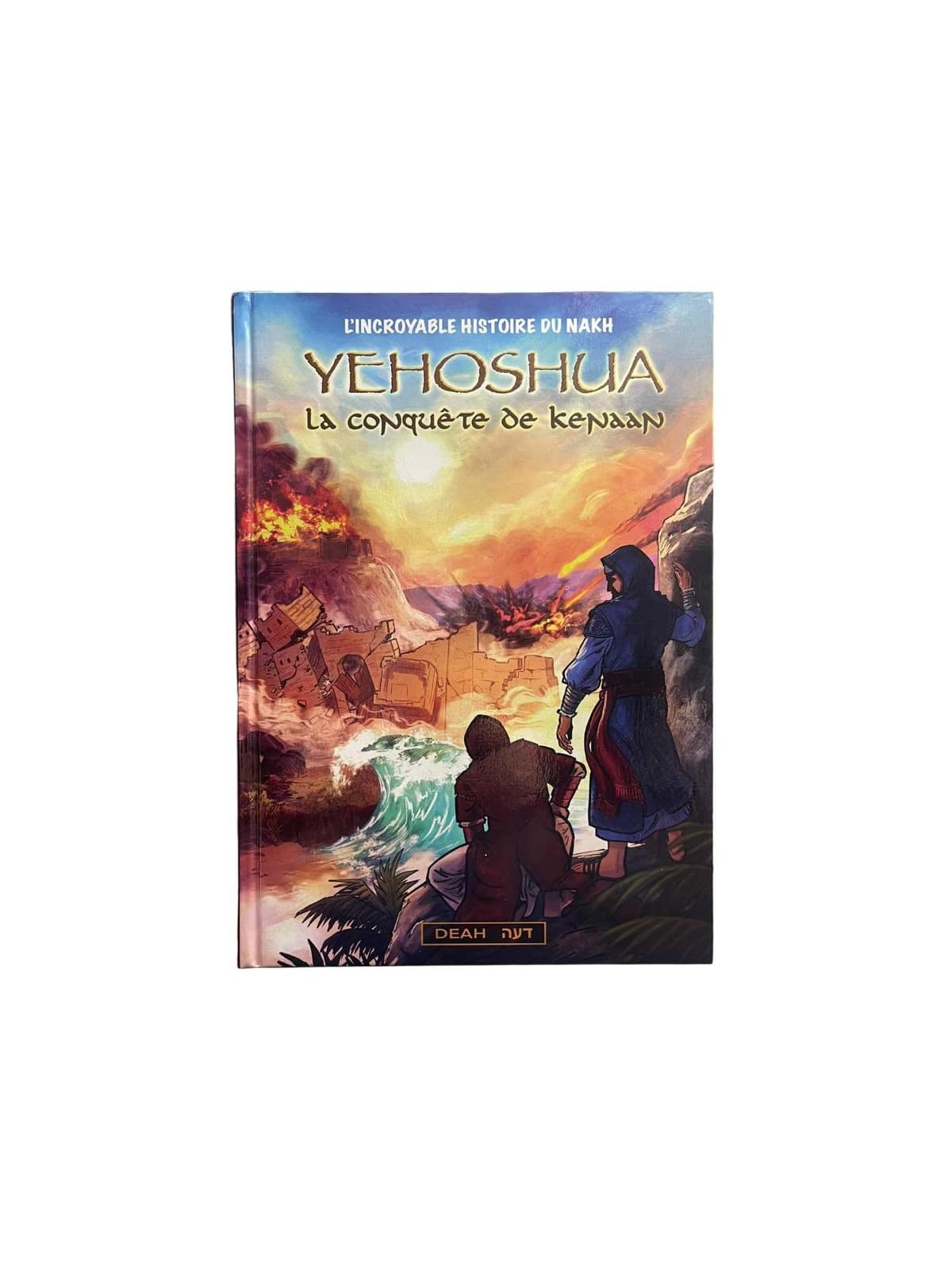 Yehoshua – La conquête de Kenaan
