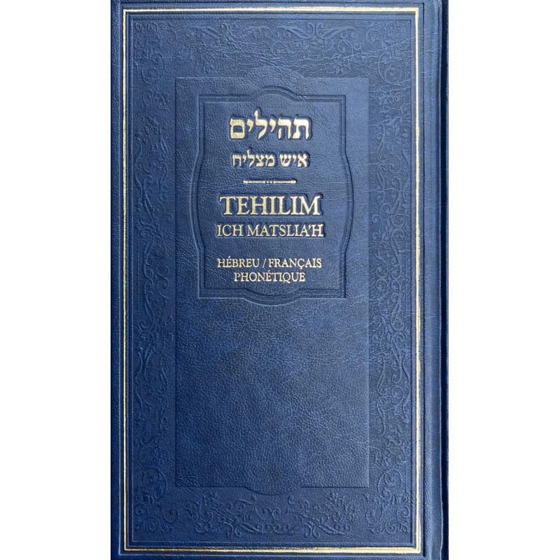 Tehilim Ich Matslia’h Hébreu/Français Phonétique
