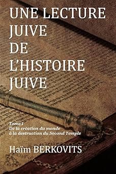 Une lecture juive de l’histoire juive