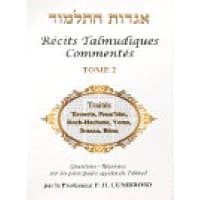 Récits Talmudiques Commentés – Tome 2