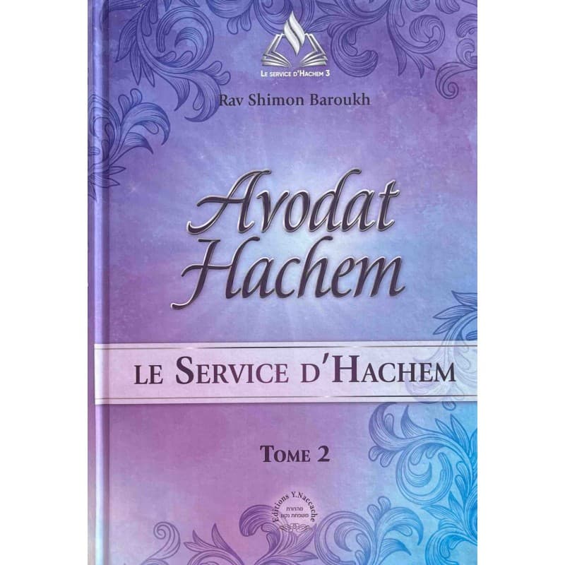 Avodat Hachem – Tome 2