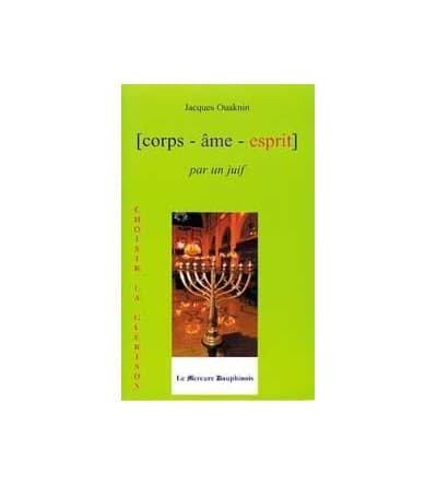 Corps Âme Esprit par un juif