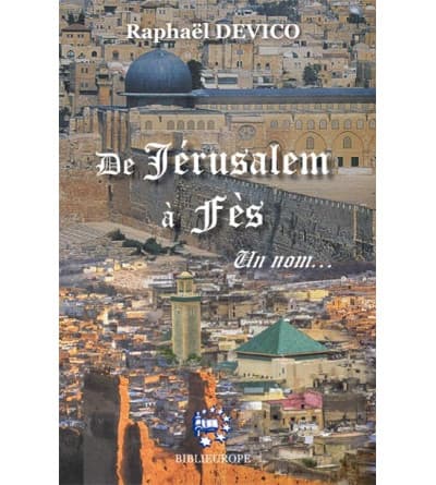 De Jérusalem à Fès