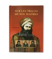 Sur les traces de nos maitres -Le Ben Ish Haï