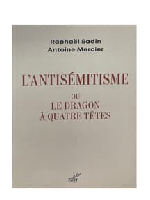 L’antisémitisme ou le dragon à quatre têtes