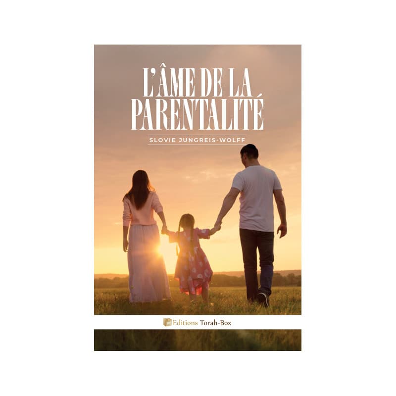 L’âme de la parentalité