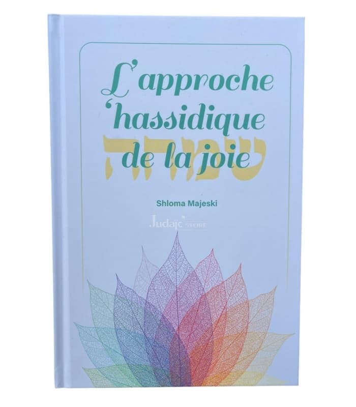 L’approche ‘hassidique de la joie