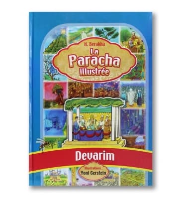 La Paracha Illustrée – Devarim