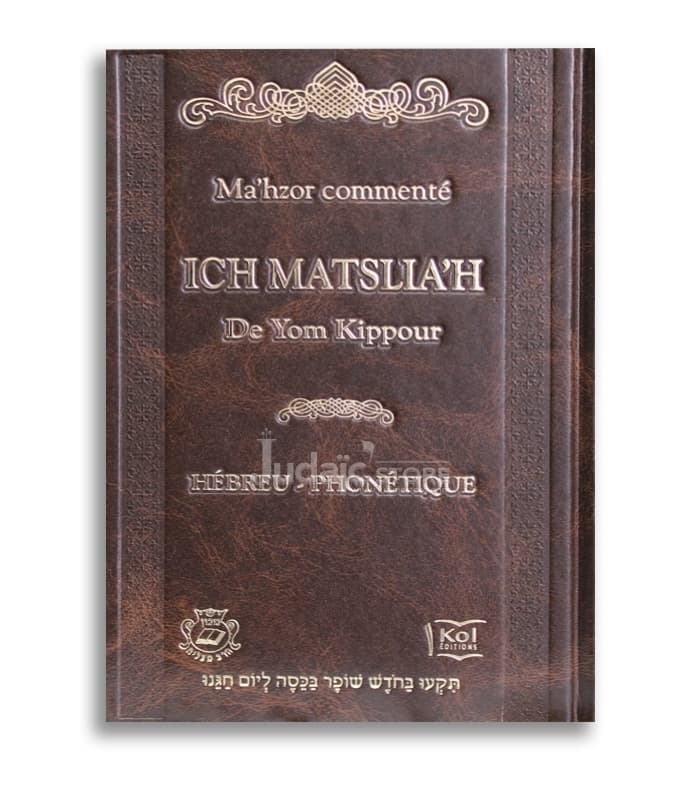 Mahzor Ich Matslia’h de Yom Kippour – Hébreu Phonétique