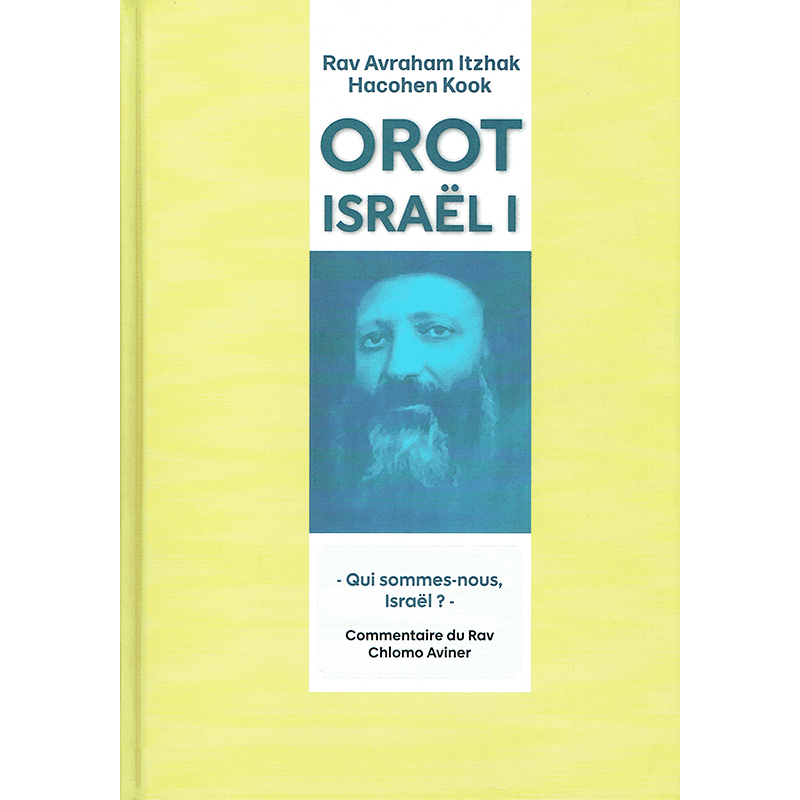 Orot Israël tome 1
