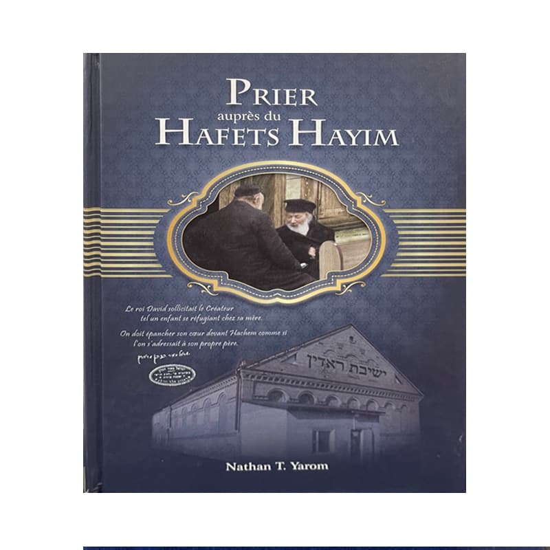 Prier auprès du Hafets Hayim